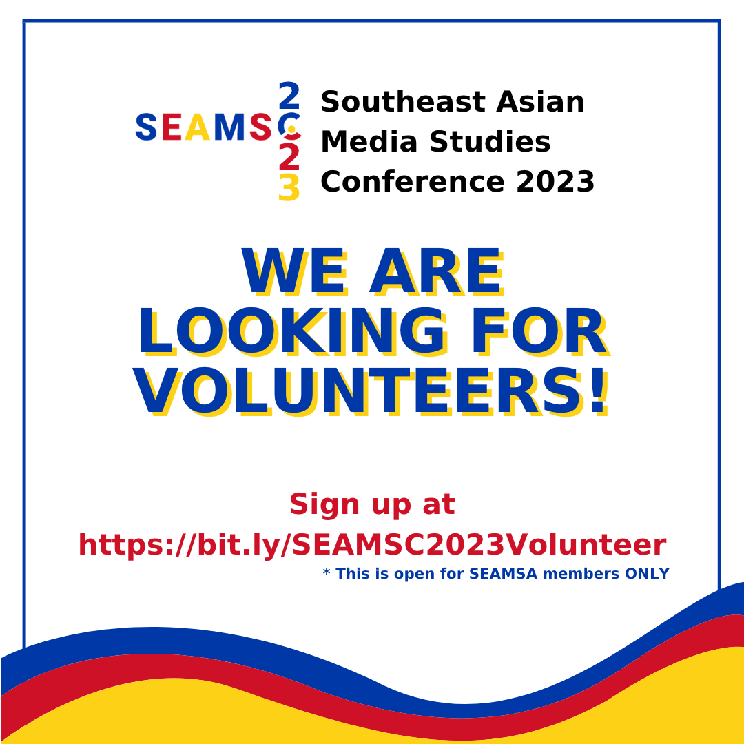 Call for Southeast Asian Media Studies Conference (SEAMSC) 2023 – [SEAMSA]